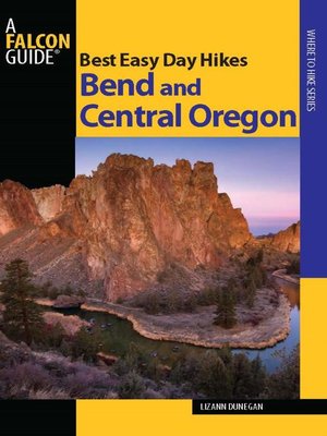 cover image of Best Easy Day Hikes Bend and Central Oregon